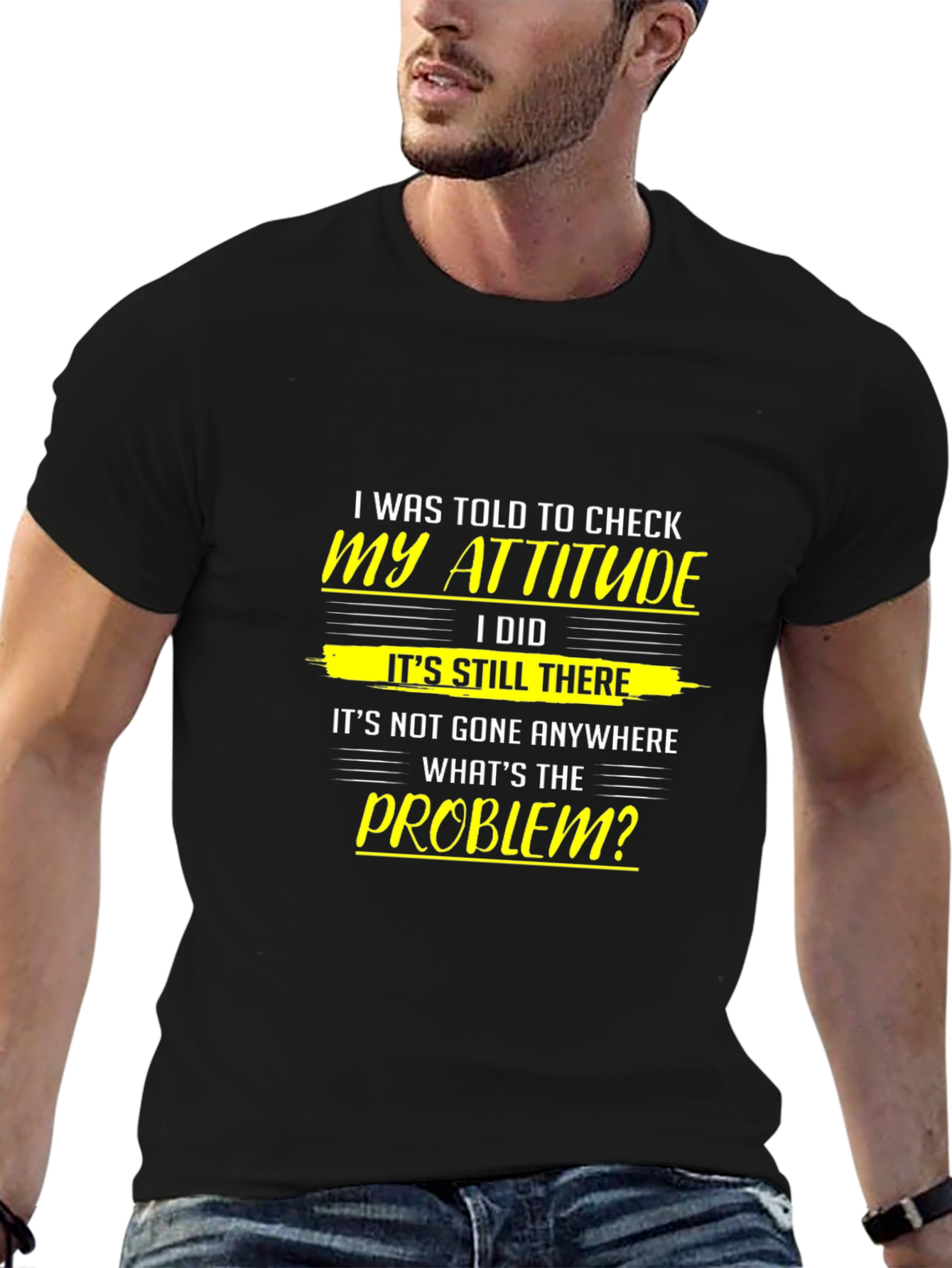Attitude Check T-Shirt - Humorous Slogan Tee