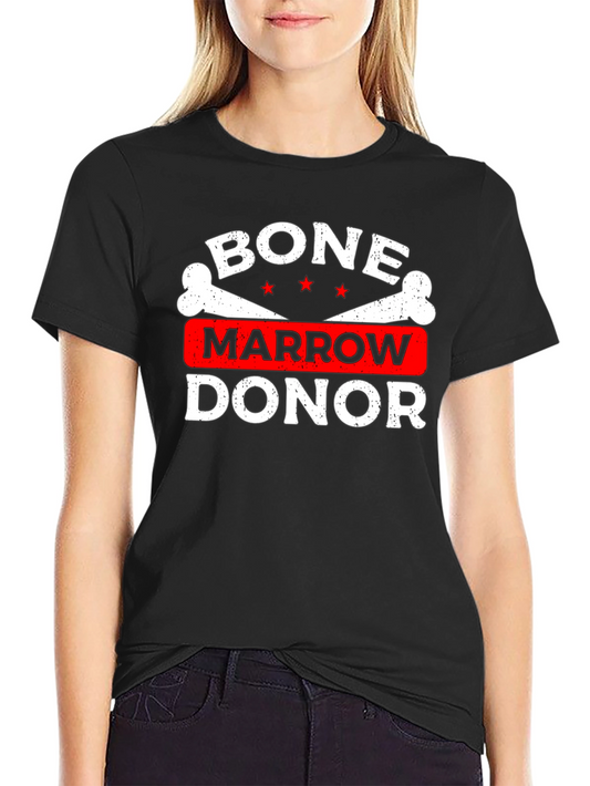 Bone Marrow Donor T-Shirt - Show Your Support