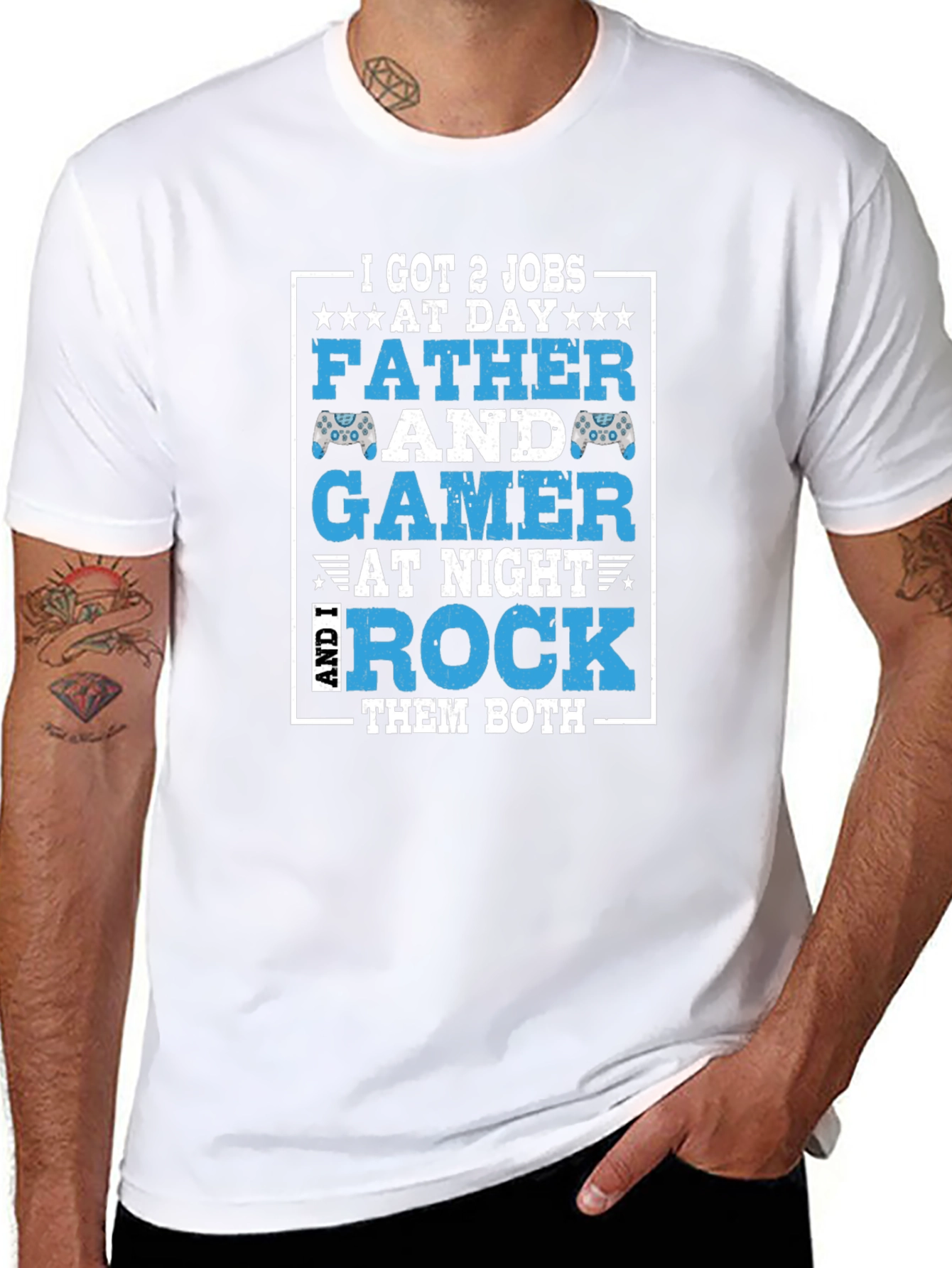 Father and Gamer T-Shirt - I Got 2 Jobs