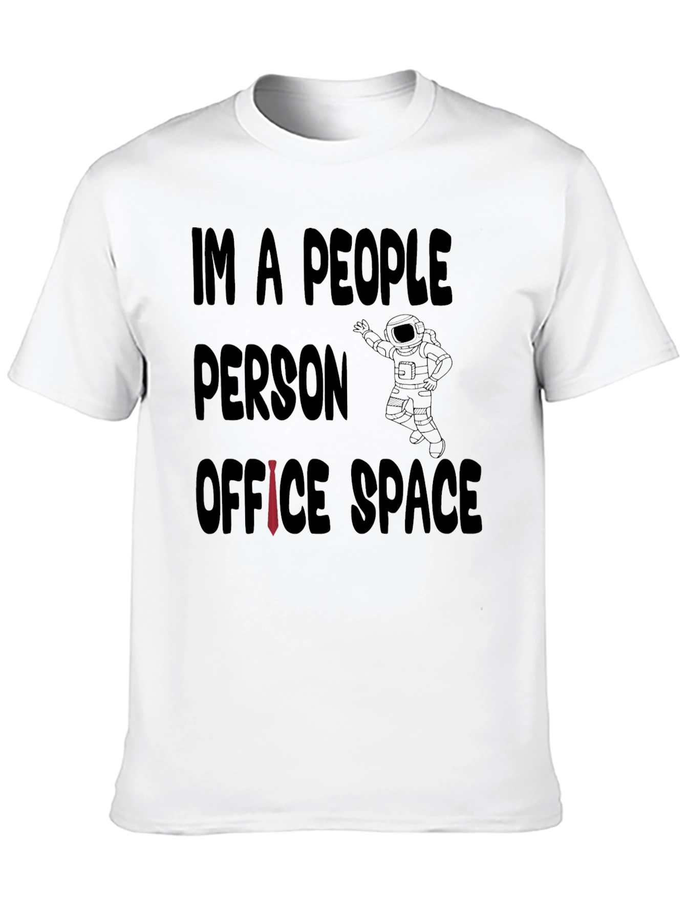 Im a People Person Office Space T-Shirt