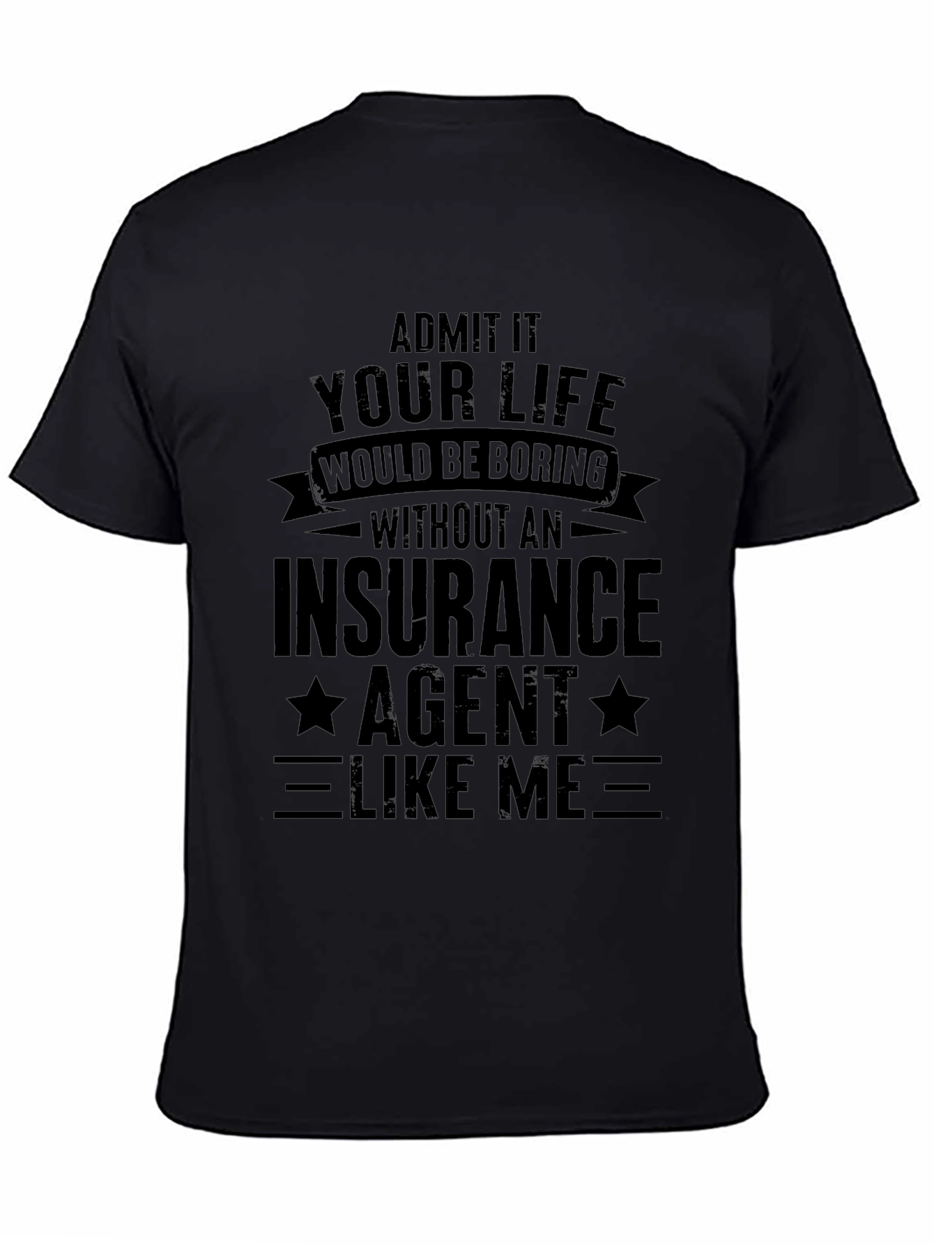 Insurance Agent T-Shirt Funny Gift