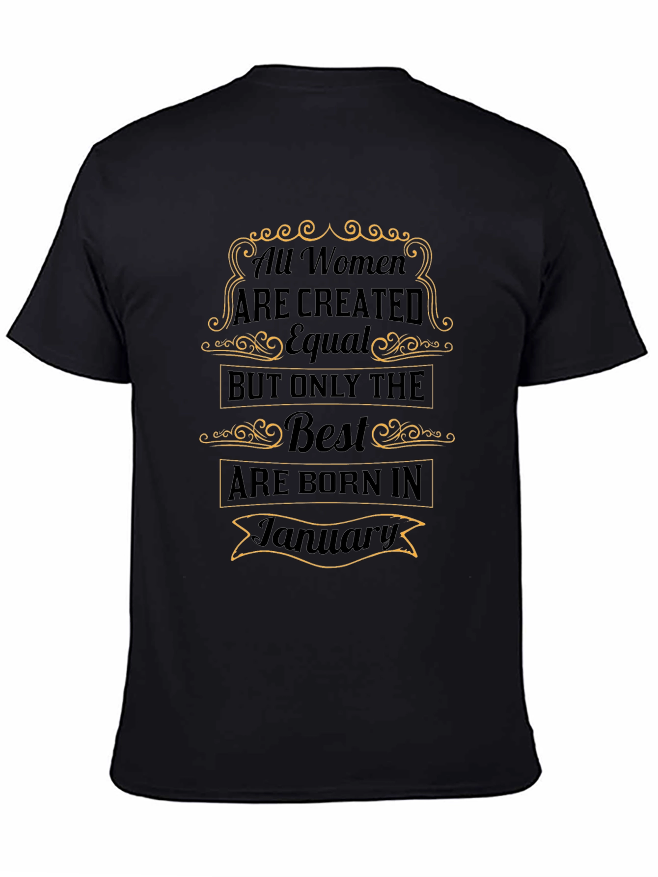 All Women Born in January T-Shirt