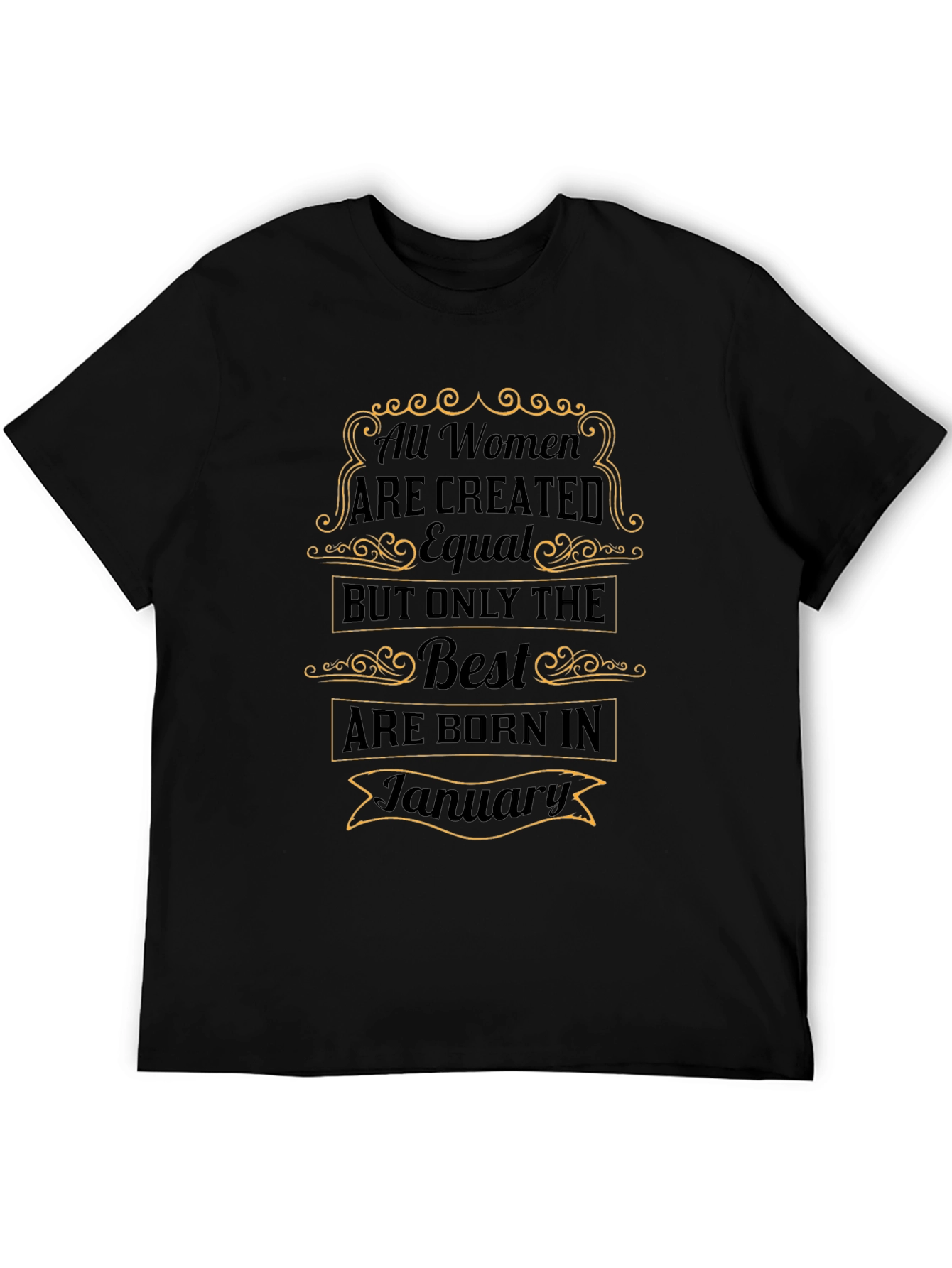 All Women Born in January T-Shirt