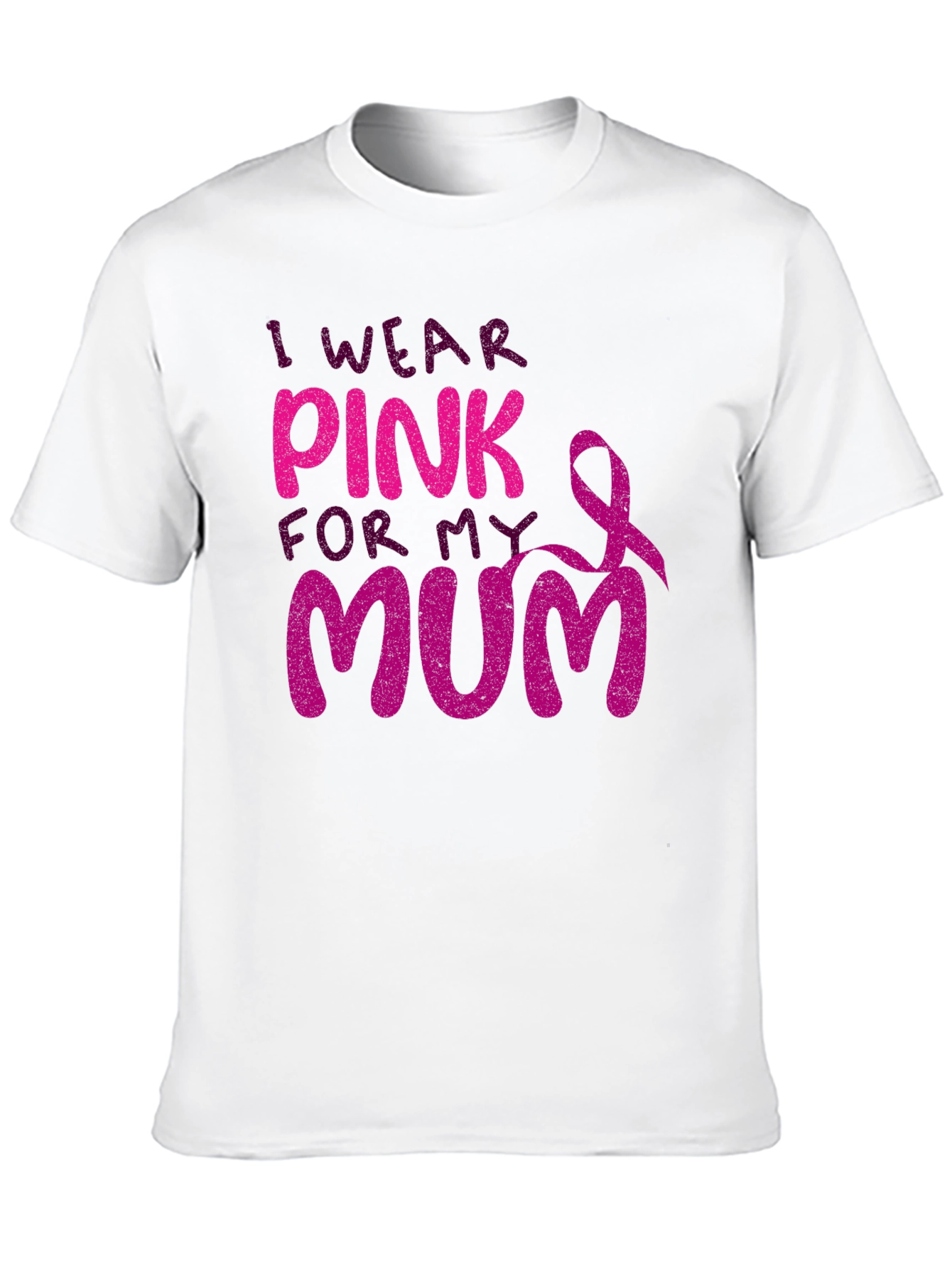 I Wear Pink For My Mum T-Shirt