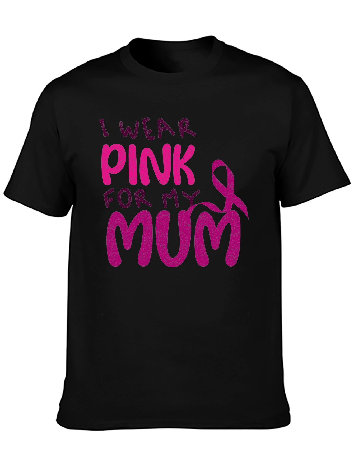 I Wear Pink For My Mum T-Shirt