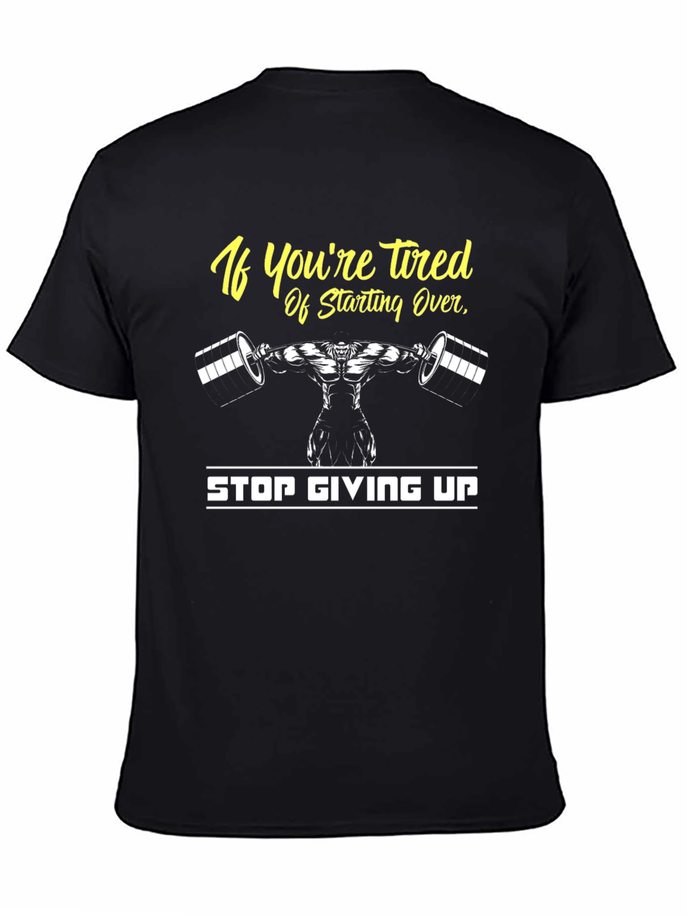 Motivational Gym T-Shirt - Never Give Up!