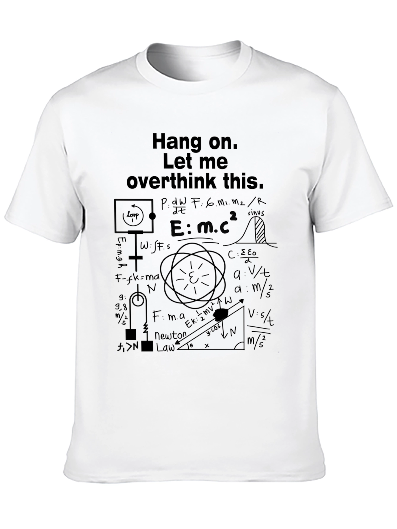 Hang On Overthink This Equations Graphic Tee