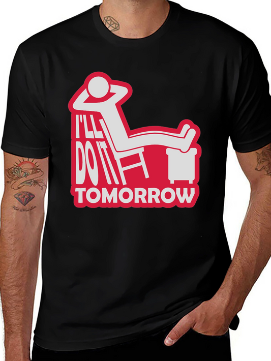 Procrastination T-Shirt - Ill Do It Tomorrow