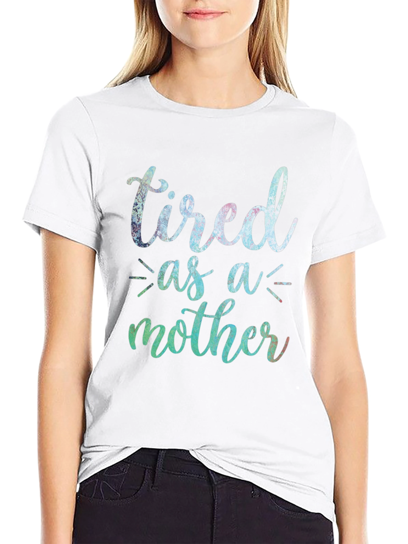 Tired as a Mother T-Shirt - Cute Mom Tee