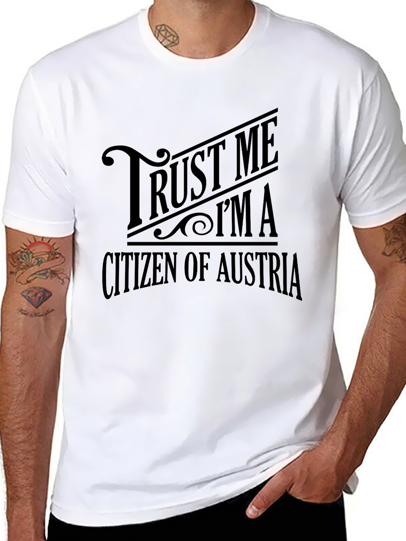 Trust Me Im A Citizen Of Austria Black T-Shirt