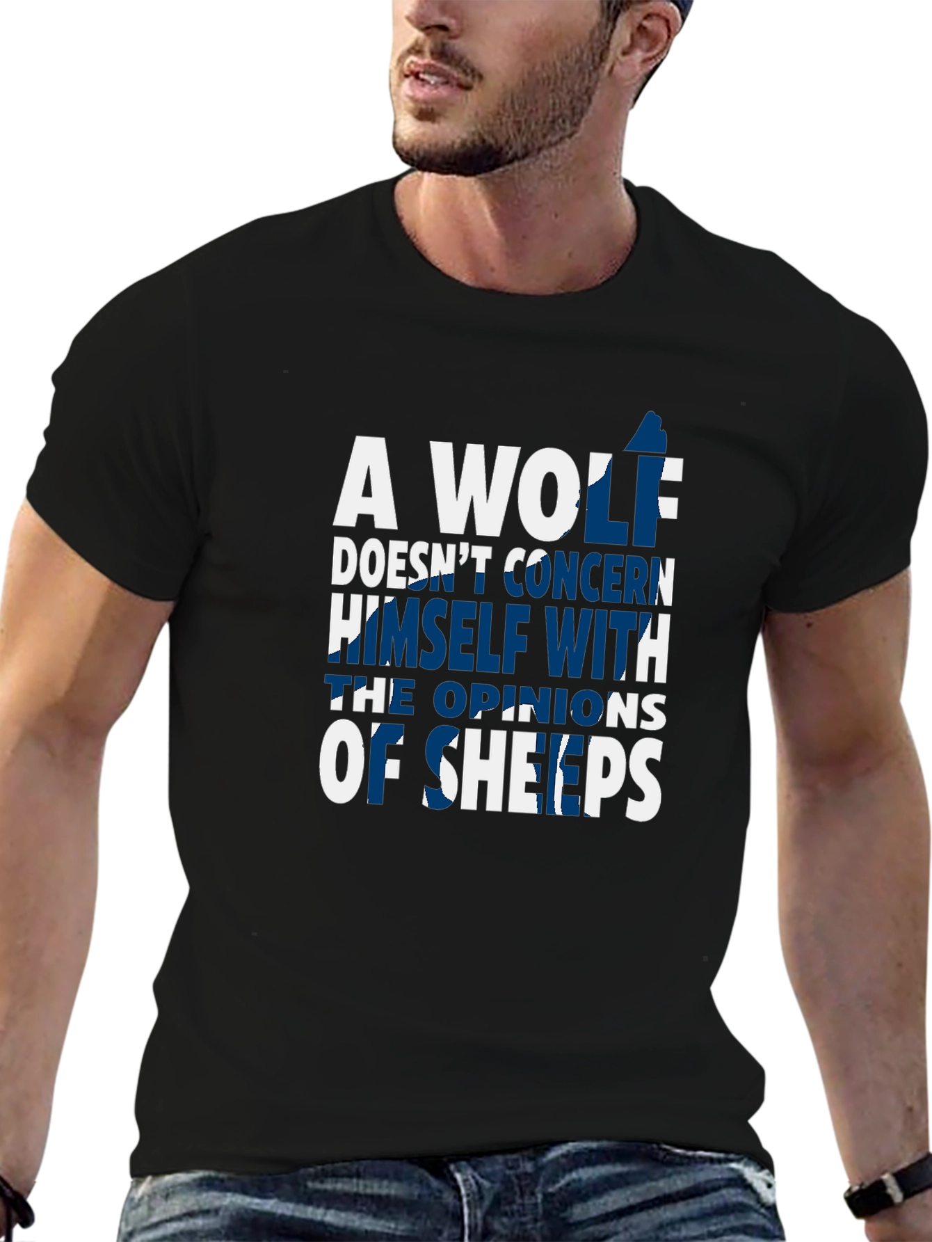 A Wolf Doesnt Concern Himself T-Shirt