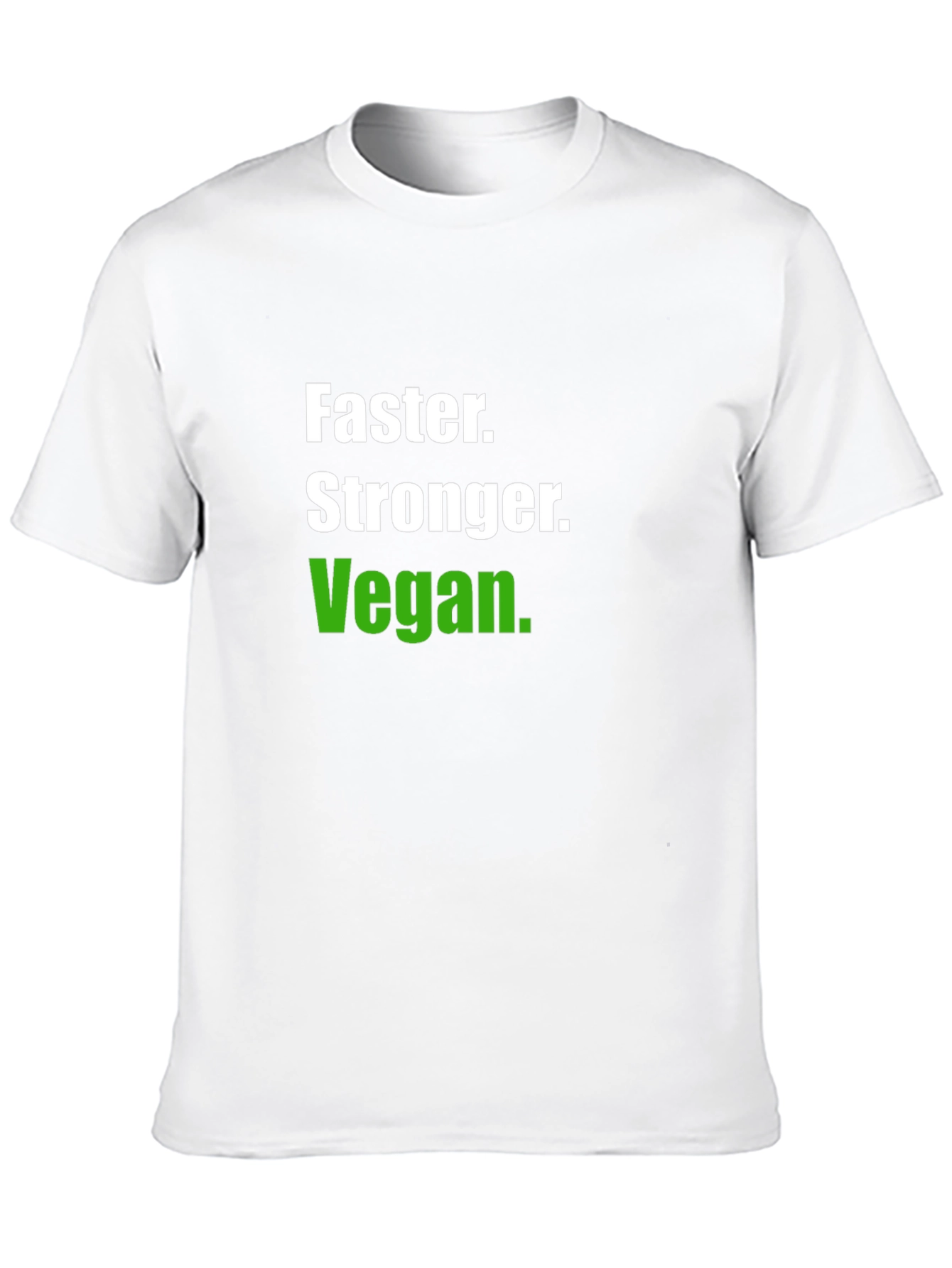 Faster Stronger Vegan T-Shirt