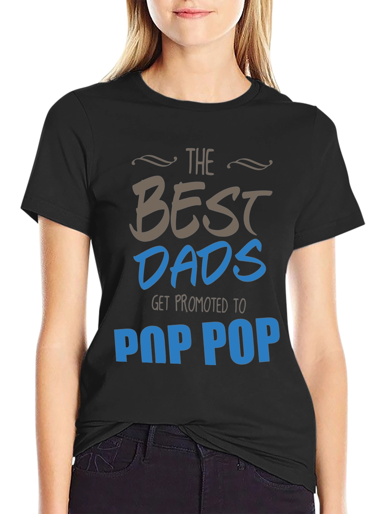 Best Dads Get Promoted to Pop Pop T-Shirt