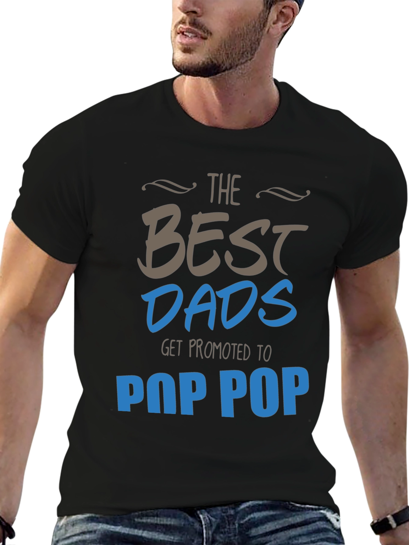 Best Dads Get Promoted to Pop Pop T-Shirt