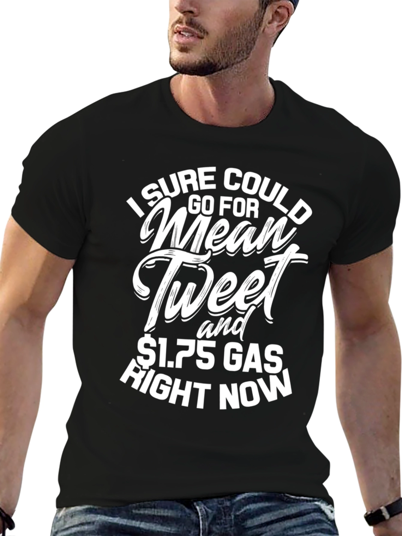 Mean Tweet & $1.75 Gas Black T-Shirt