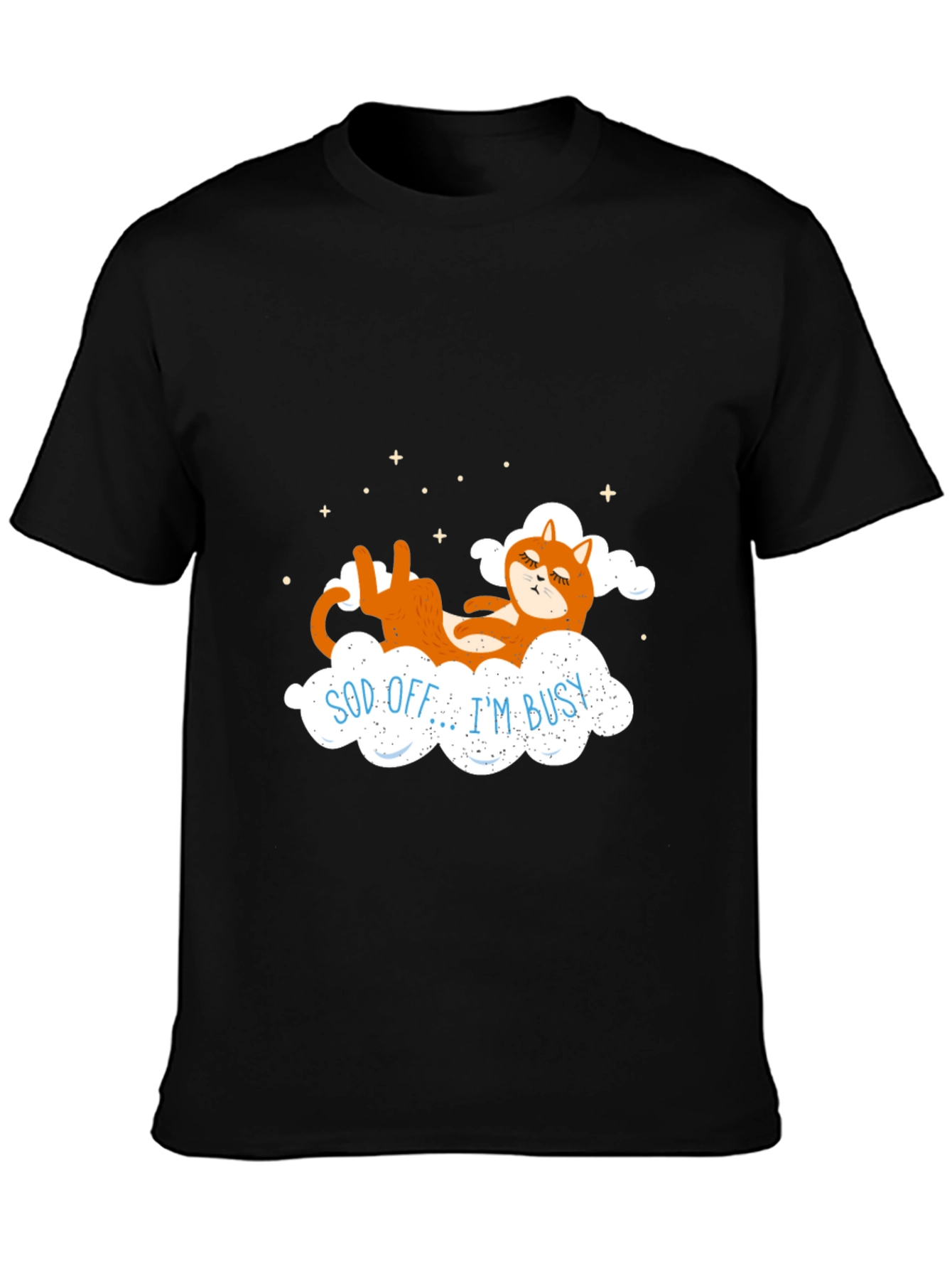 Sod Off Im Busy Funny Cat T-Shirt