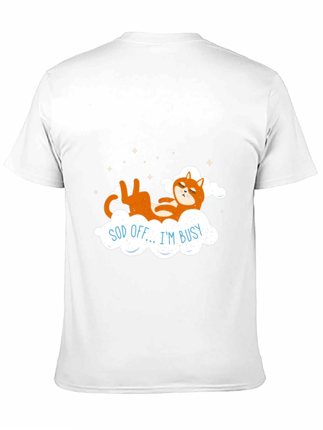 Sod Off Im Busy Funny Cat T-Shirt