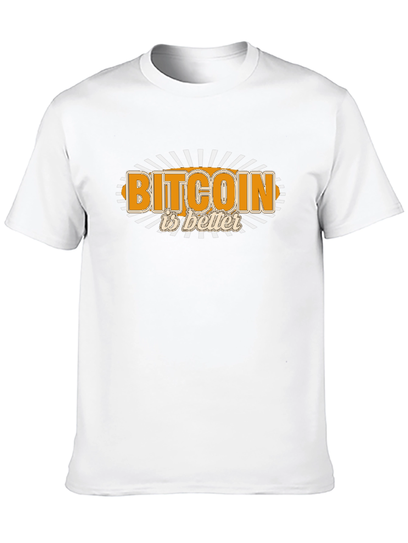 Bitcoin Is Better Black T-Shirt