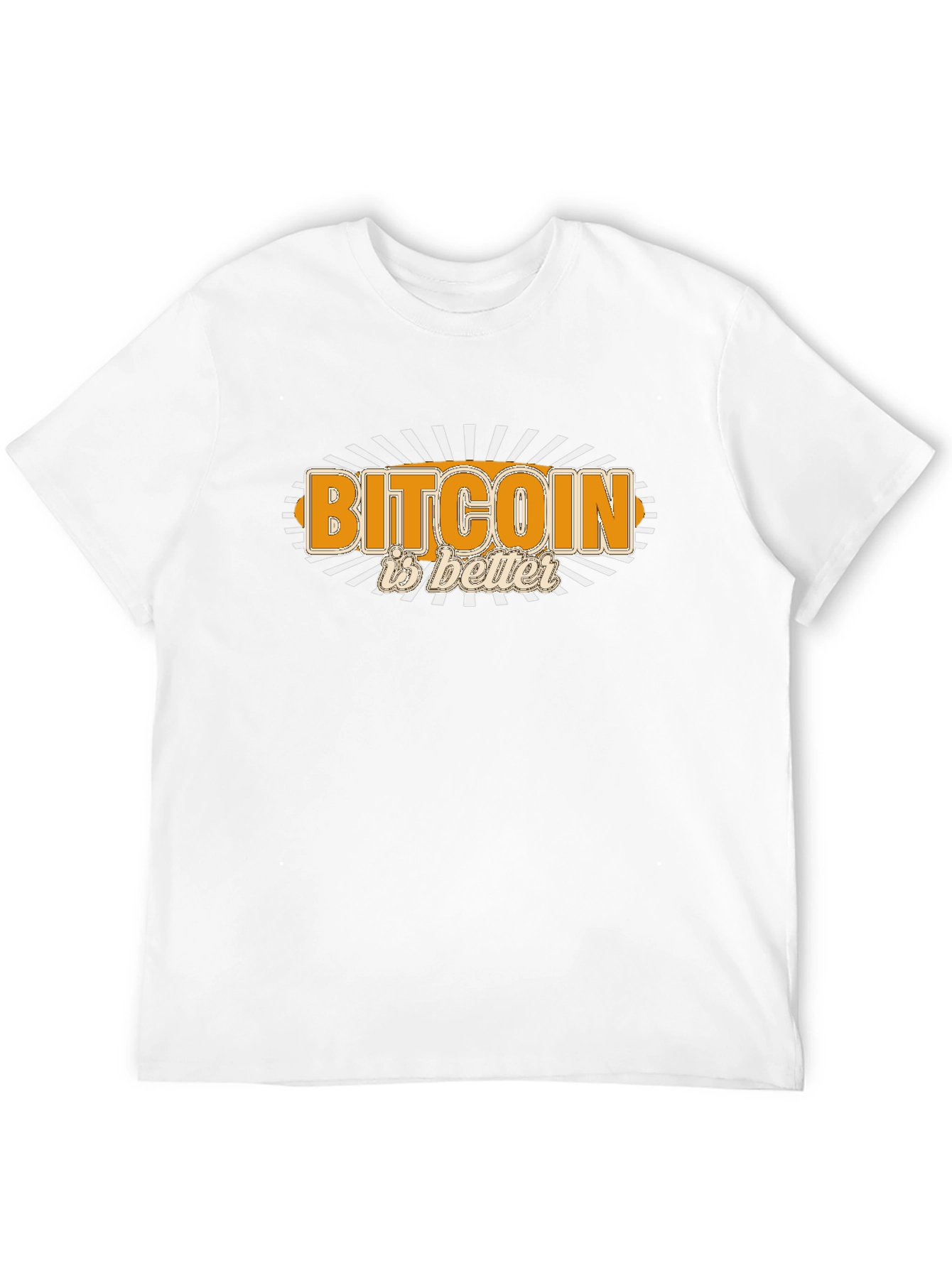 Bitcoin Is Better Black T-Shirt