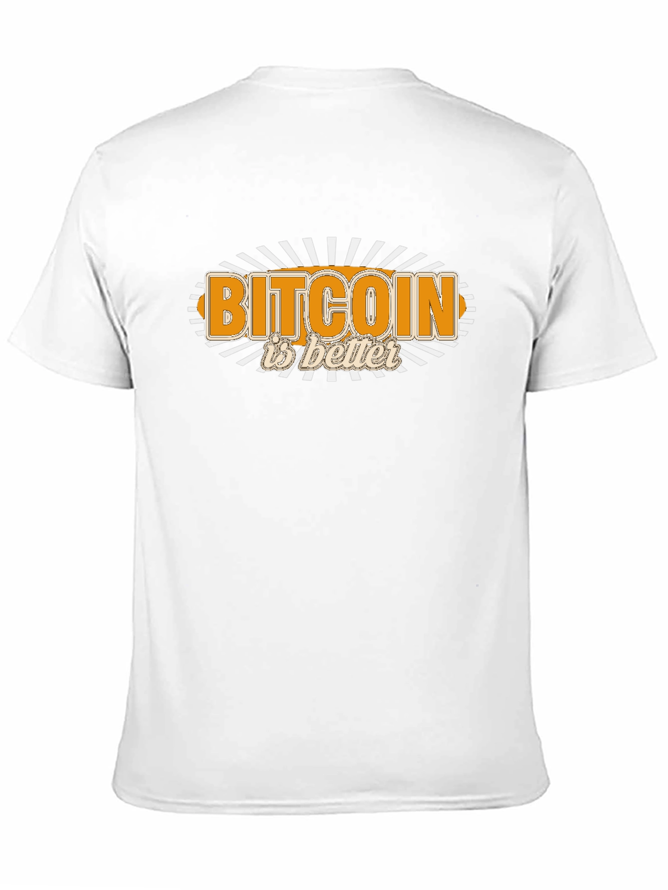 Bitcoin Is Better Black T-Shirt