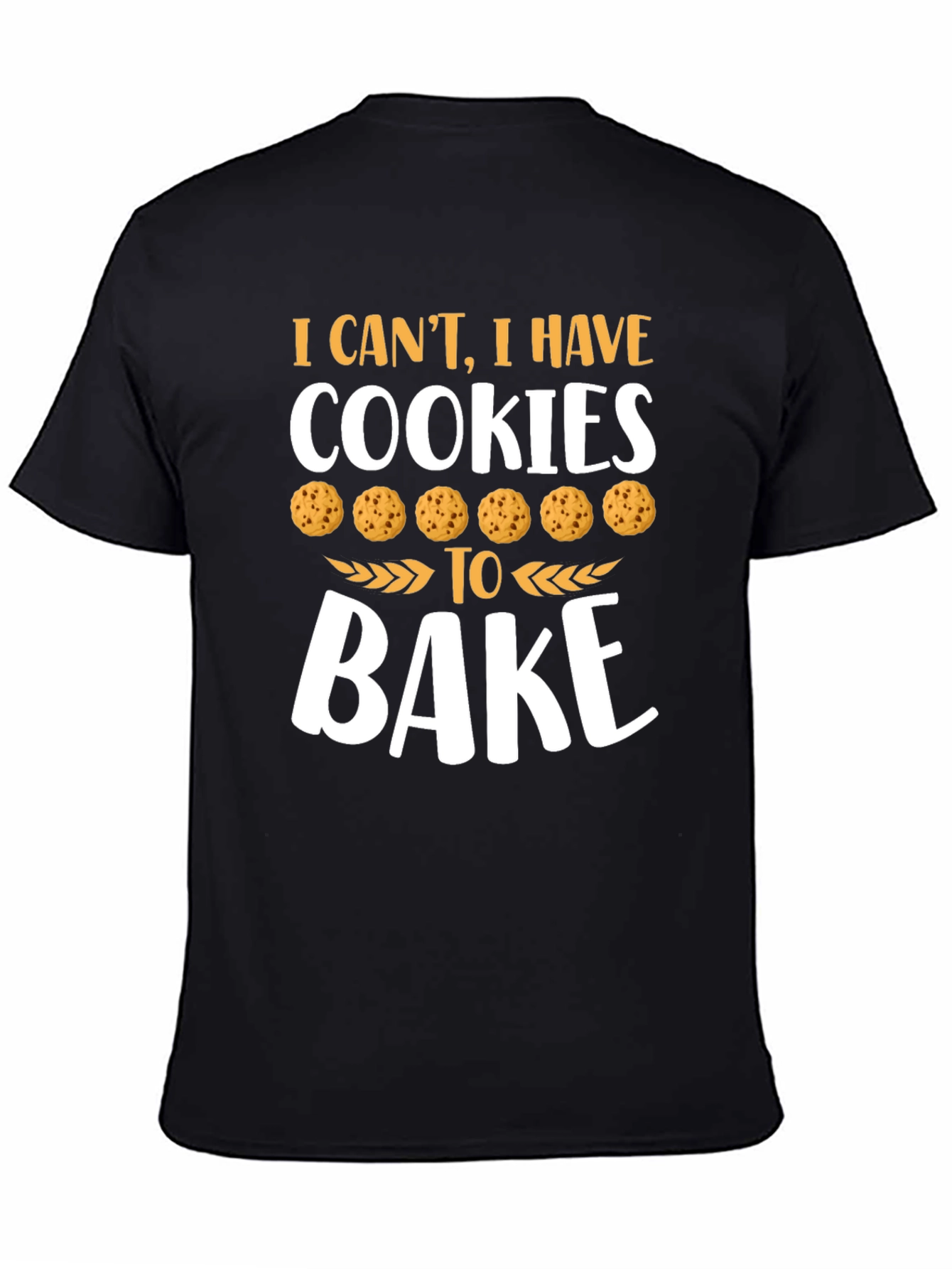 Cookies to Bake Graphic T-Shirt