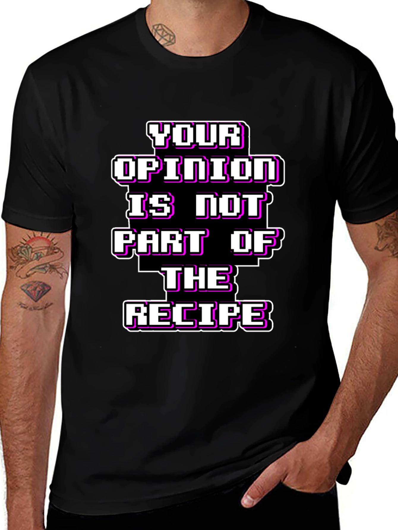 Your Opinion T-Shirt - Funny Recipe Tee