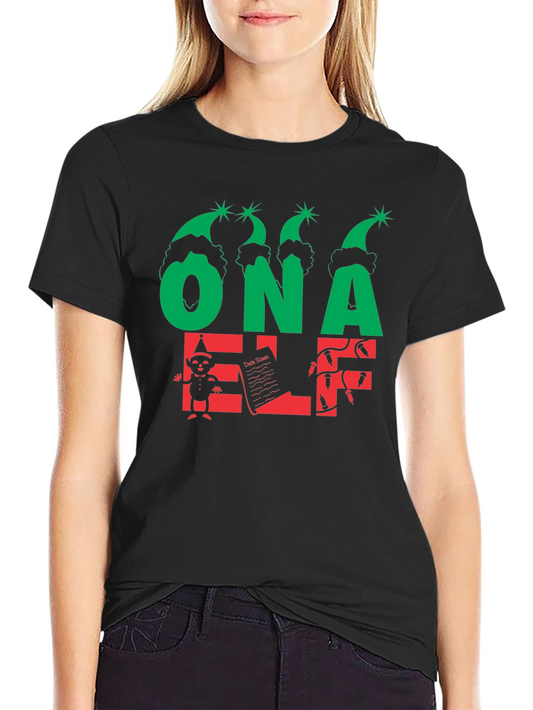 Funny ONA Elf Christmas T-Shirt Holiday Tee