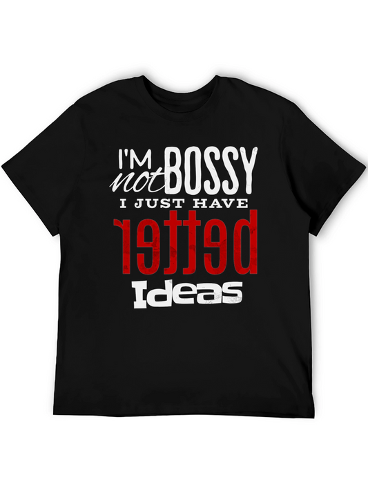 Im Not Bossy Graphic Tee - Unique Printed T-Shirt