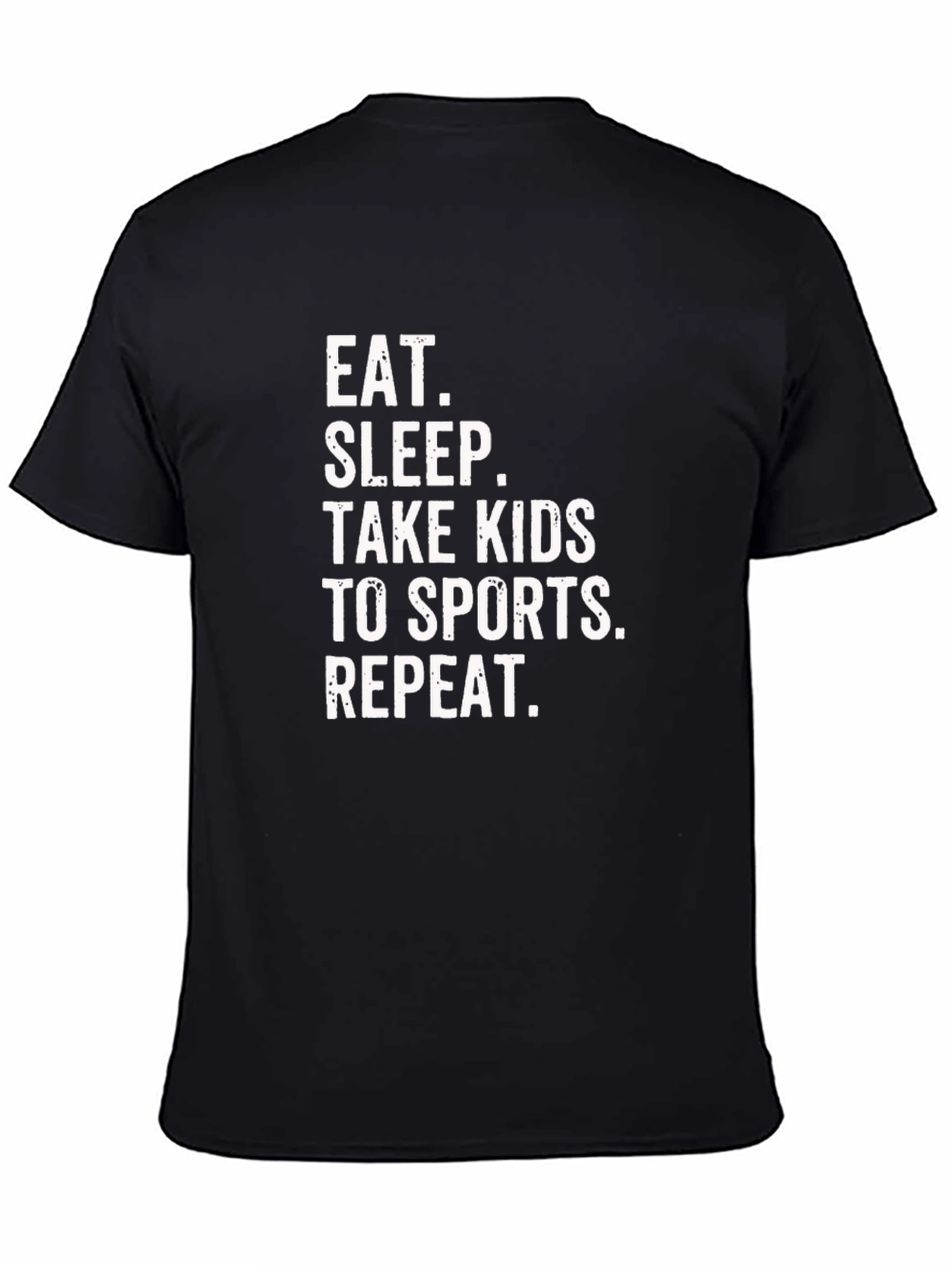 Eat Sleep Take Kids to Sports Repeat T-Shirt