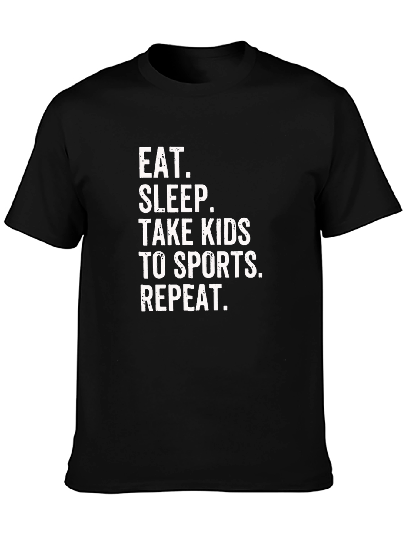 Eat Sleep Take Kids to Sports Repeat T-Shirt