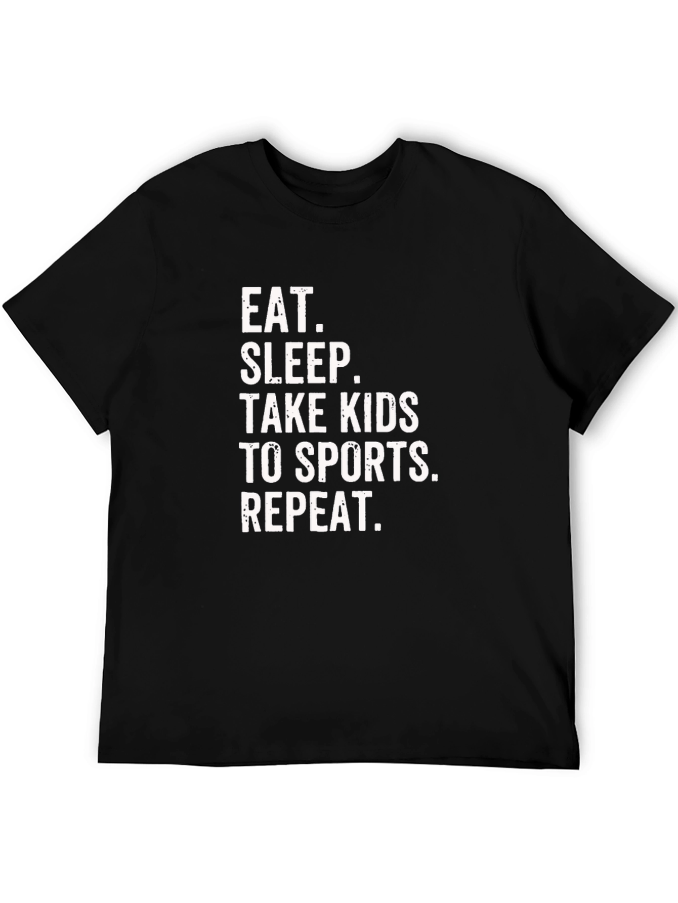 Eat Sleep Take Kids to Sports Repeat T-Shirt