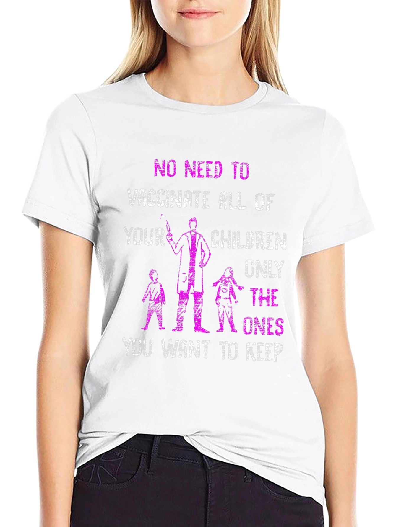 Anti-Vaccine T-Shirt Only The Ones You Want To Keep