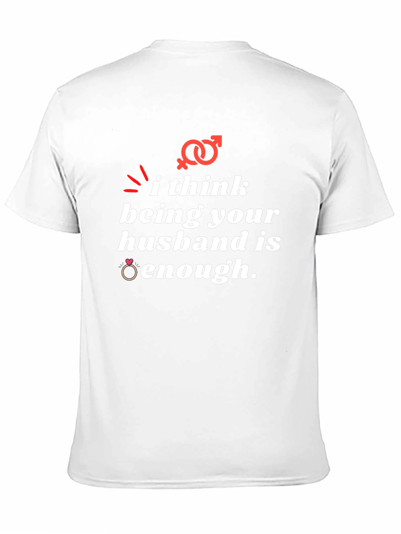 Husband Enough Graphic T-Shirt