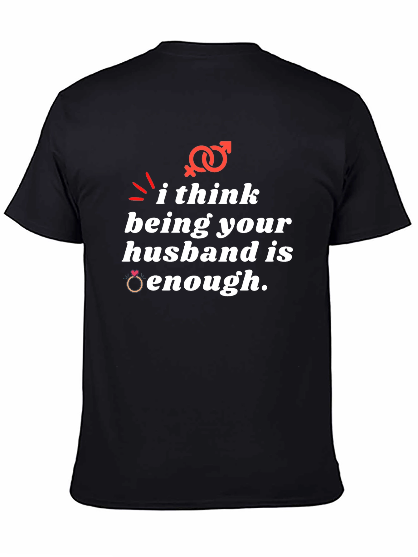 Husband Enough Graphic T-Shirt