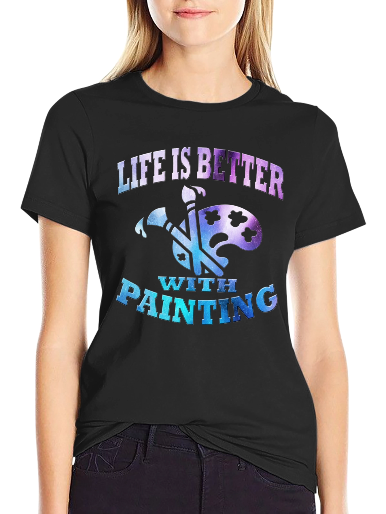 Life is Better with Painting T-Shirt