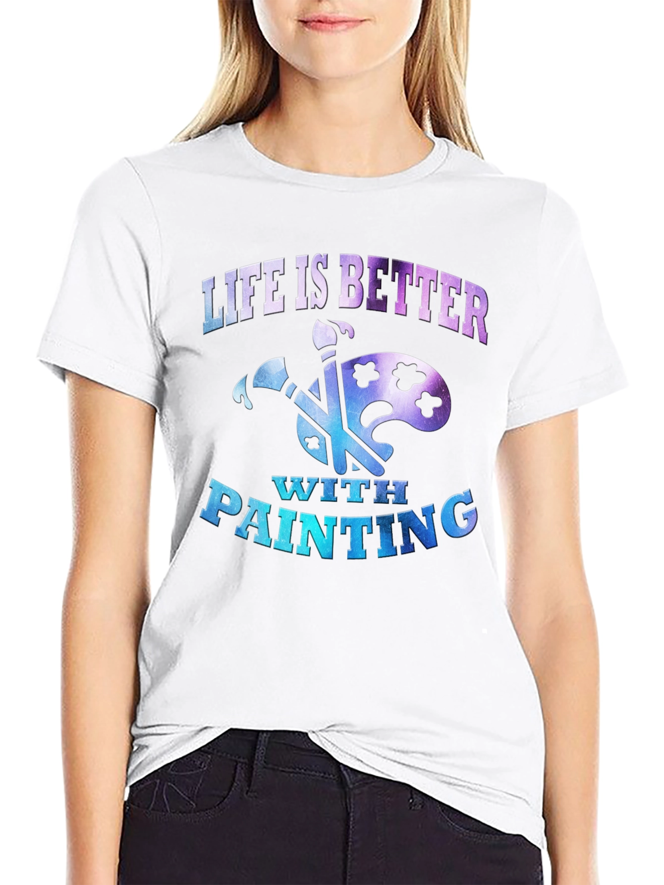 Life is Better with Painting T-Shirt