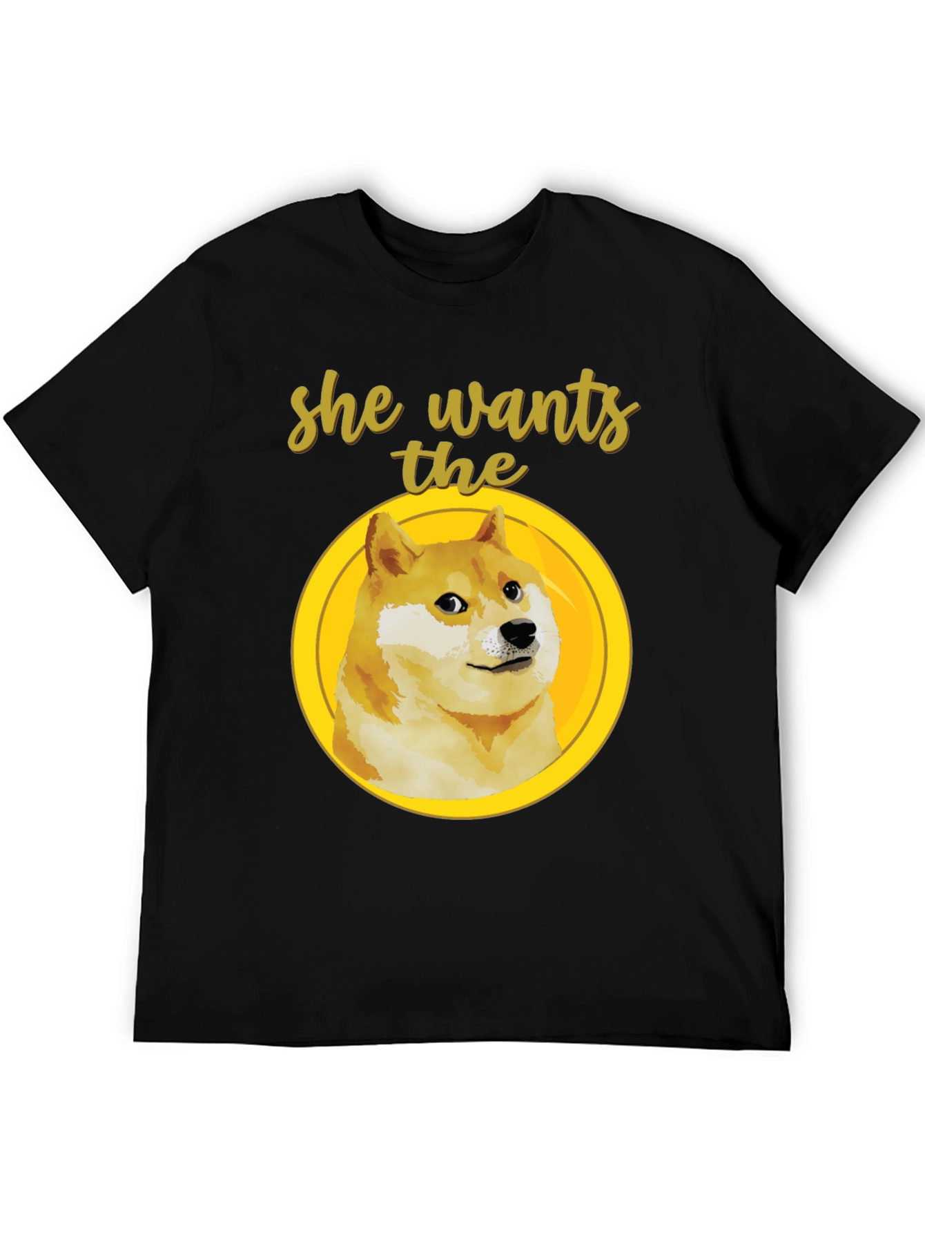Doge Meme T-Shirt - She Wants The...