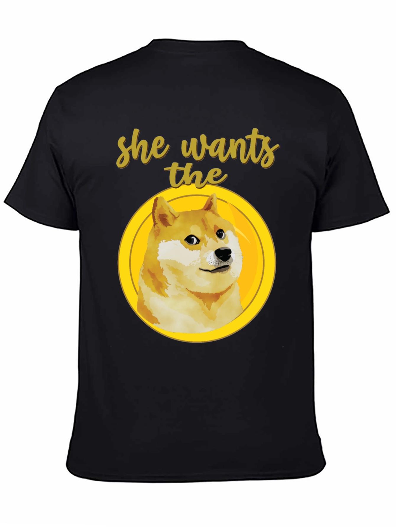 Doge Meme T-Shirt - She Wants The...