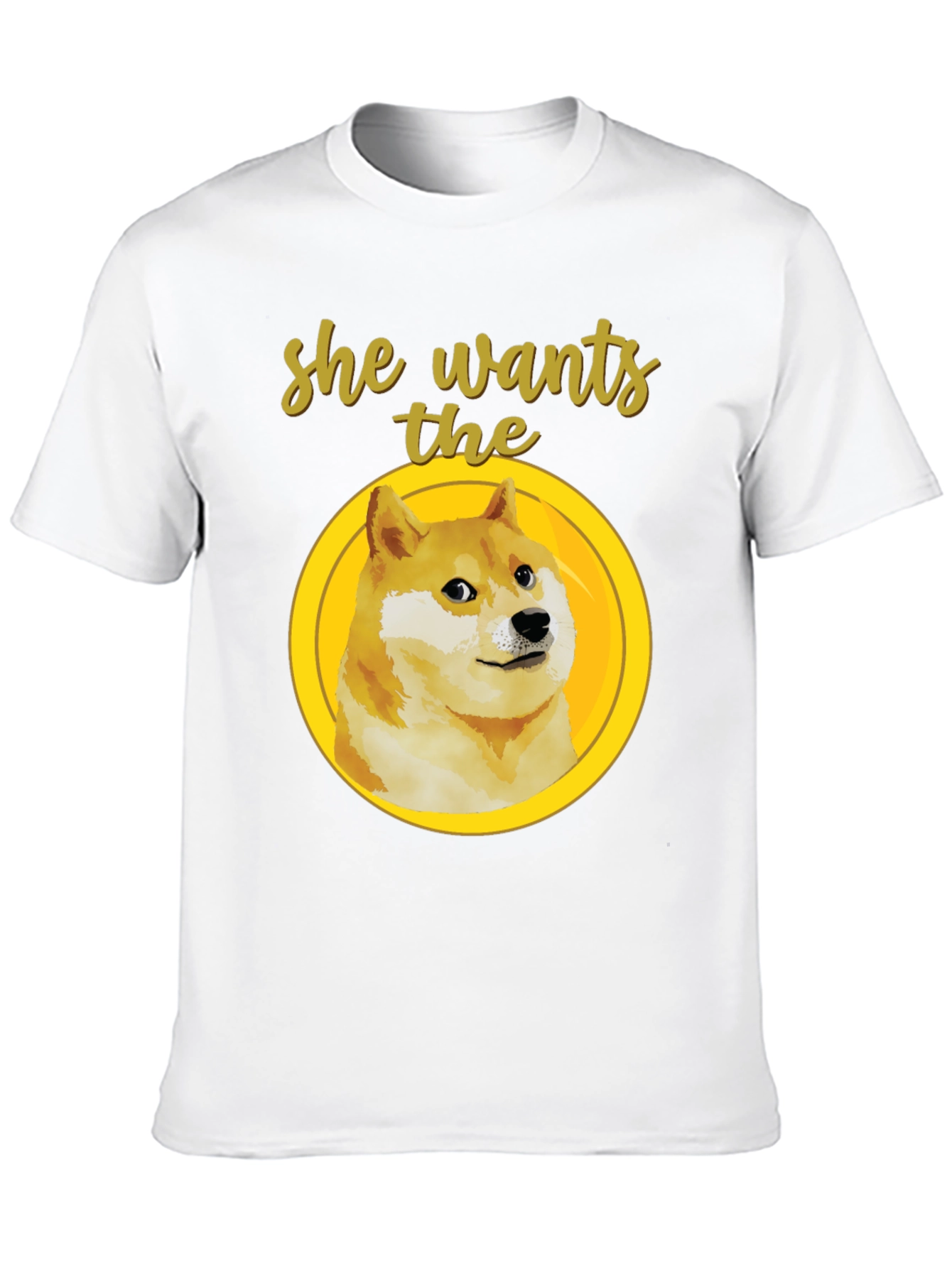 Doge Meme T-Shirt - She Wants The...