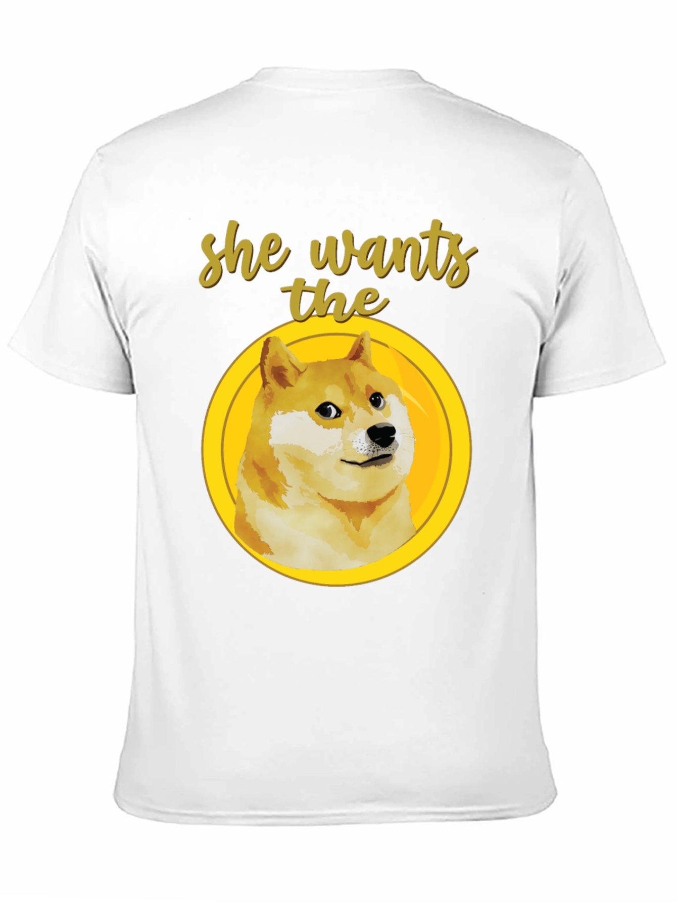 Doge Meme T-Shirt - She Wants The...