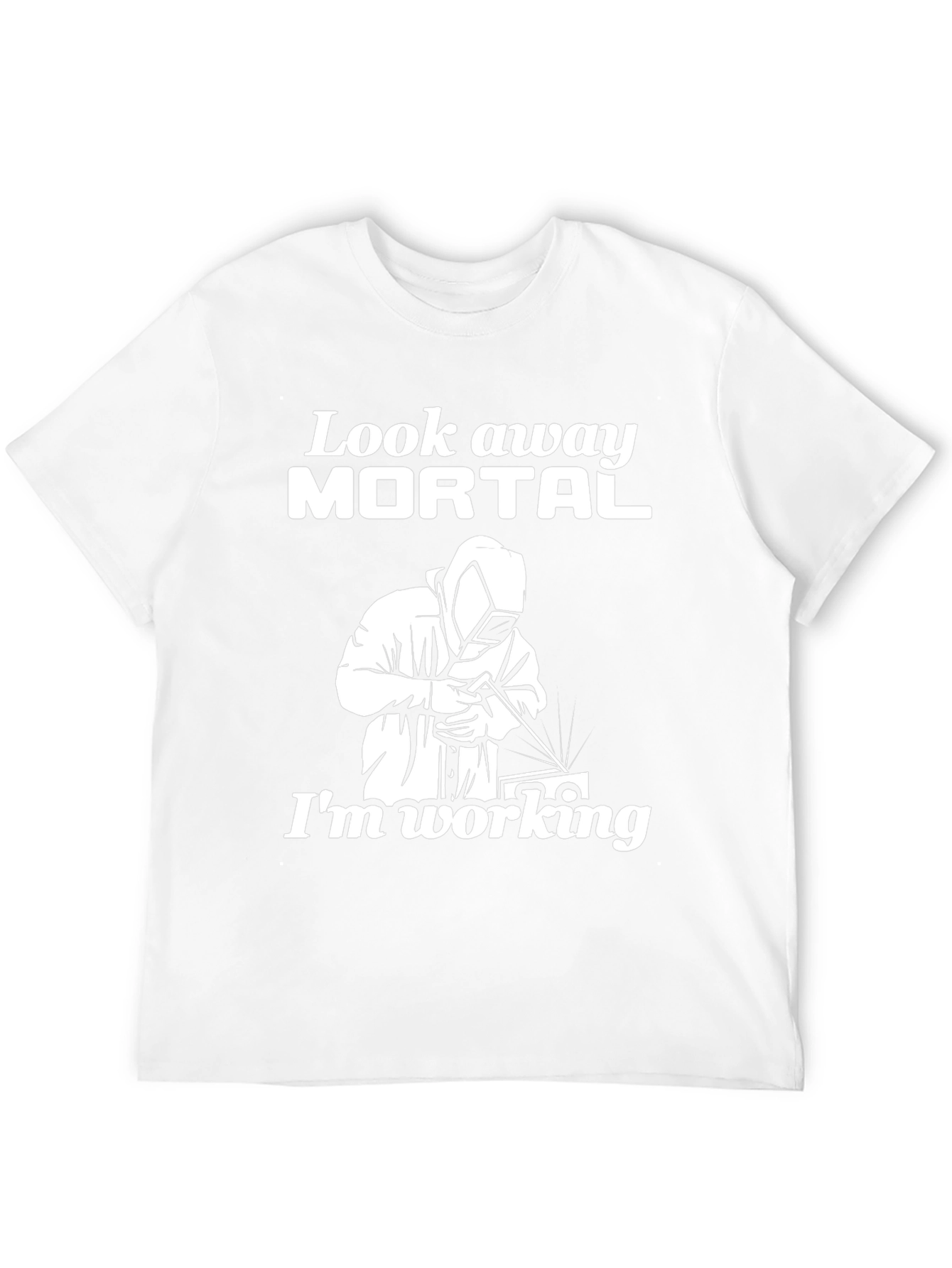 Look Away Mortal Welder T-Shirt