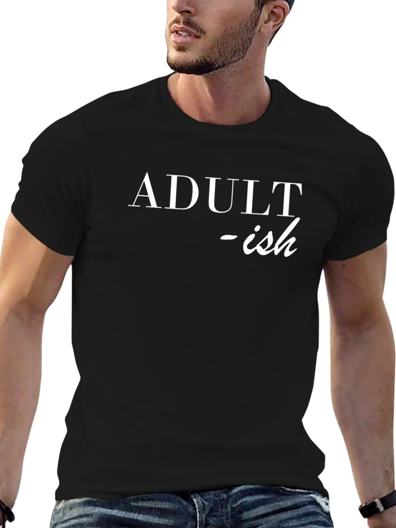 Adult-ish T-Shirt: Funny Slogan Tee