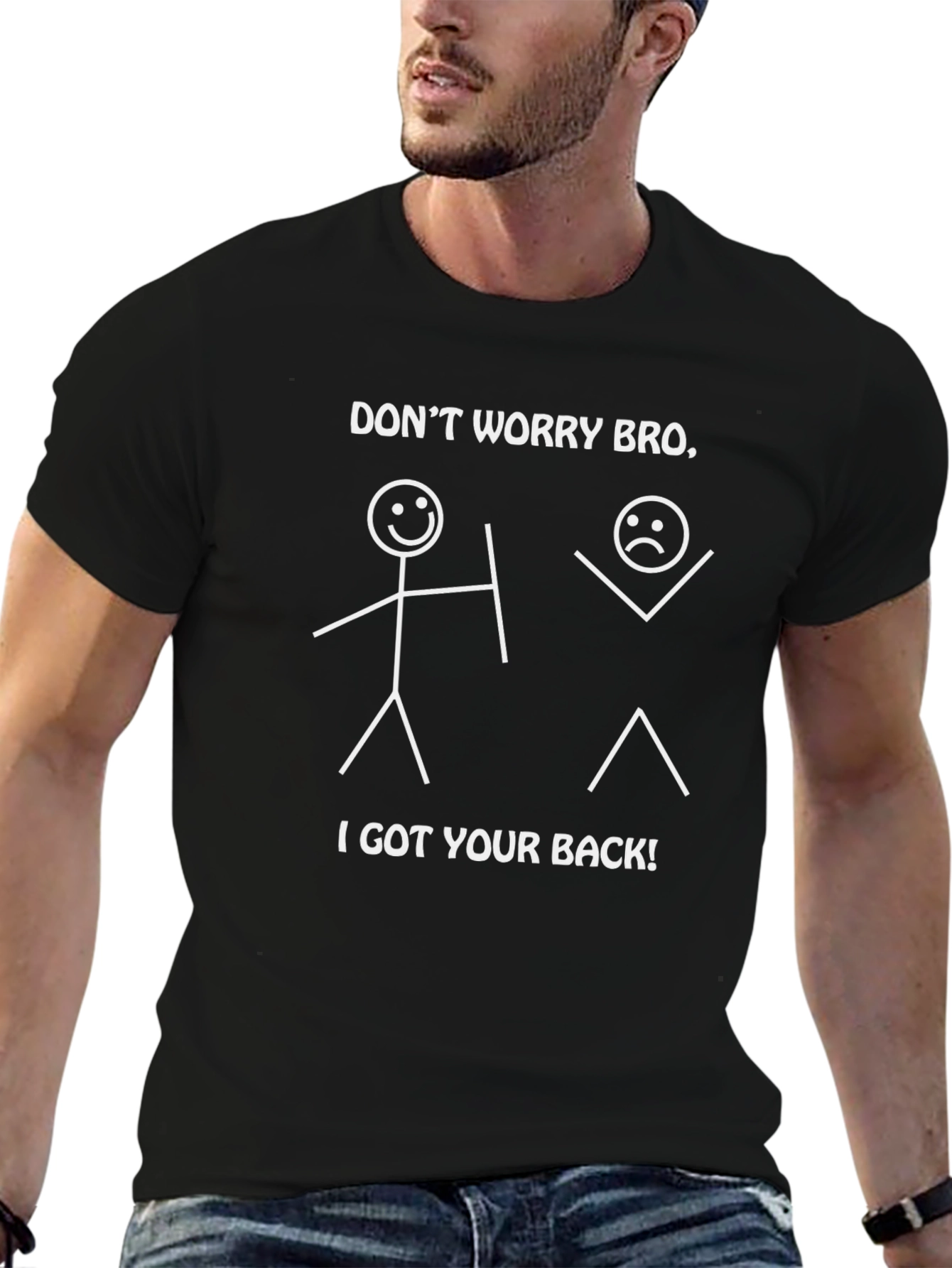 Dont Worry Bro T-Shirt