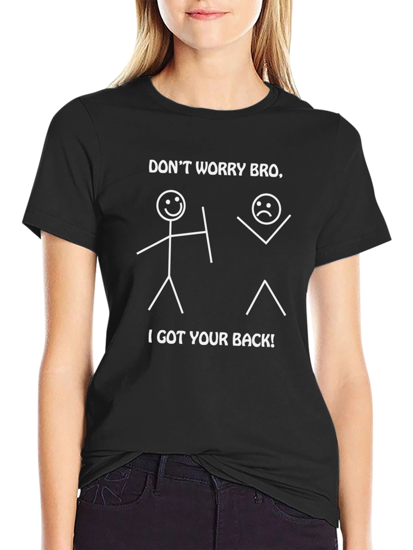 Dont Worry Bro T-Shirt