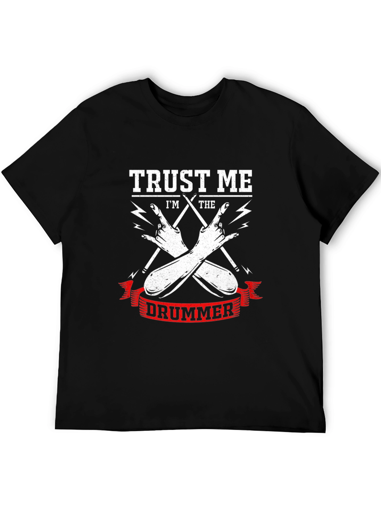 Trust Me Im The Drummer Black Graphic T-Shirt