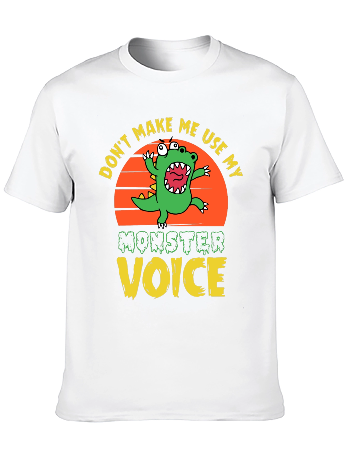Dont Make Me Use My Monster Voice Graphic Tee