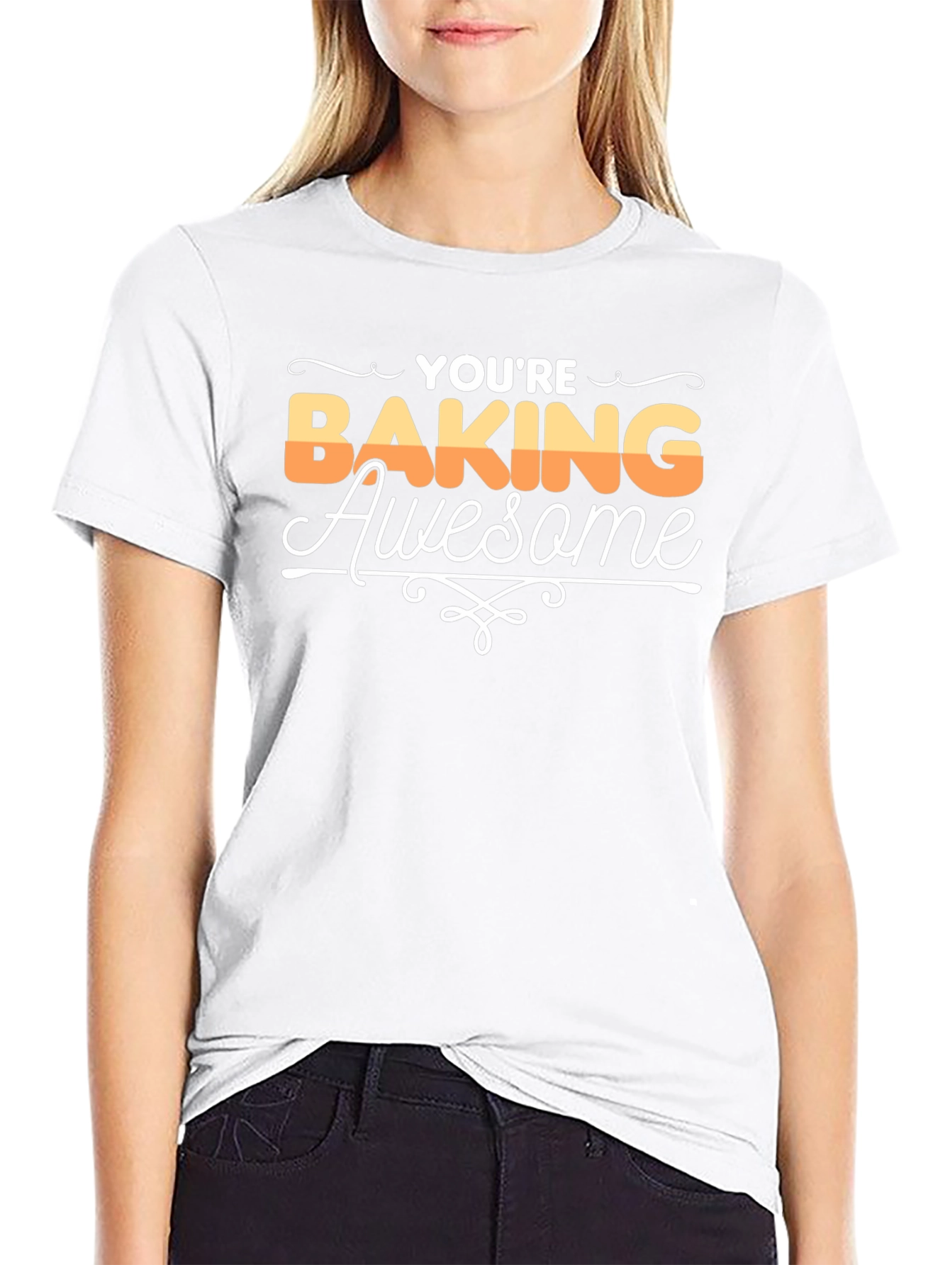 Youre Baking Awesome Graphic T-Shirt