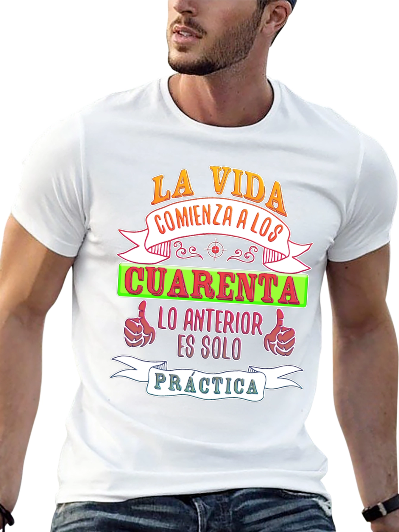 La Vida Comienza A Los Cuarenta T-Shirt