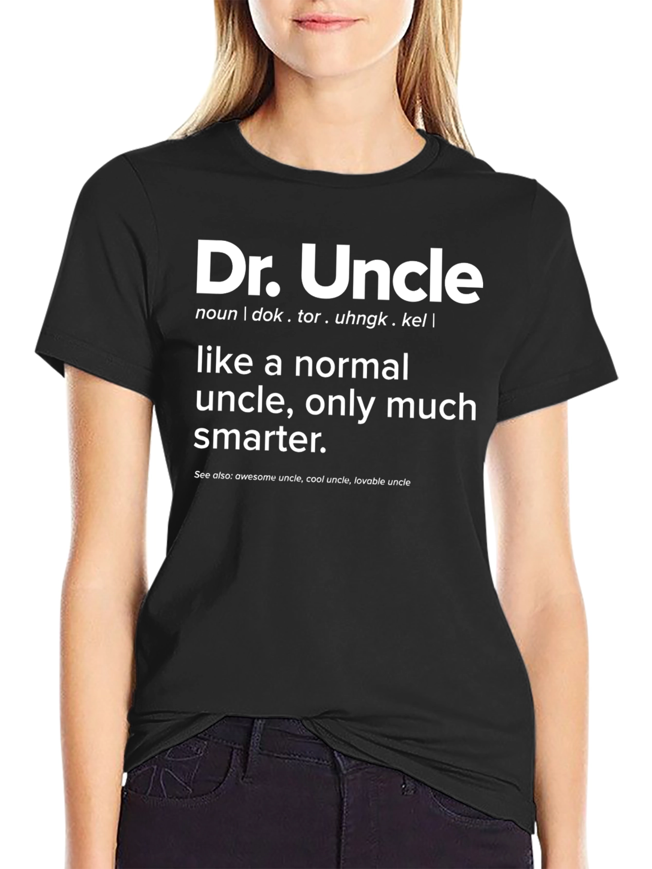 Dr. Uncle Definition T-Shirt