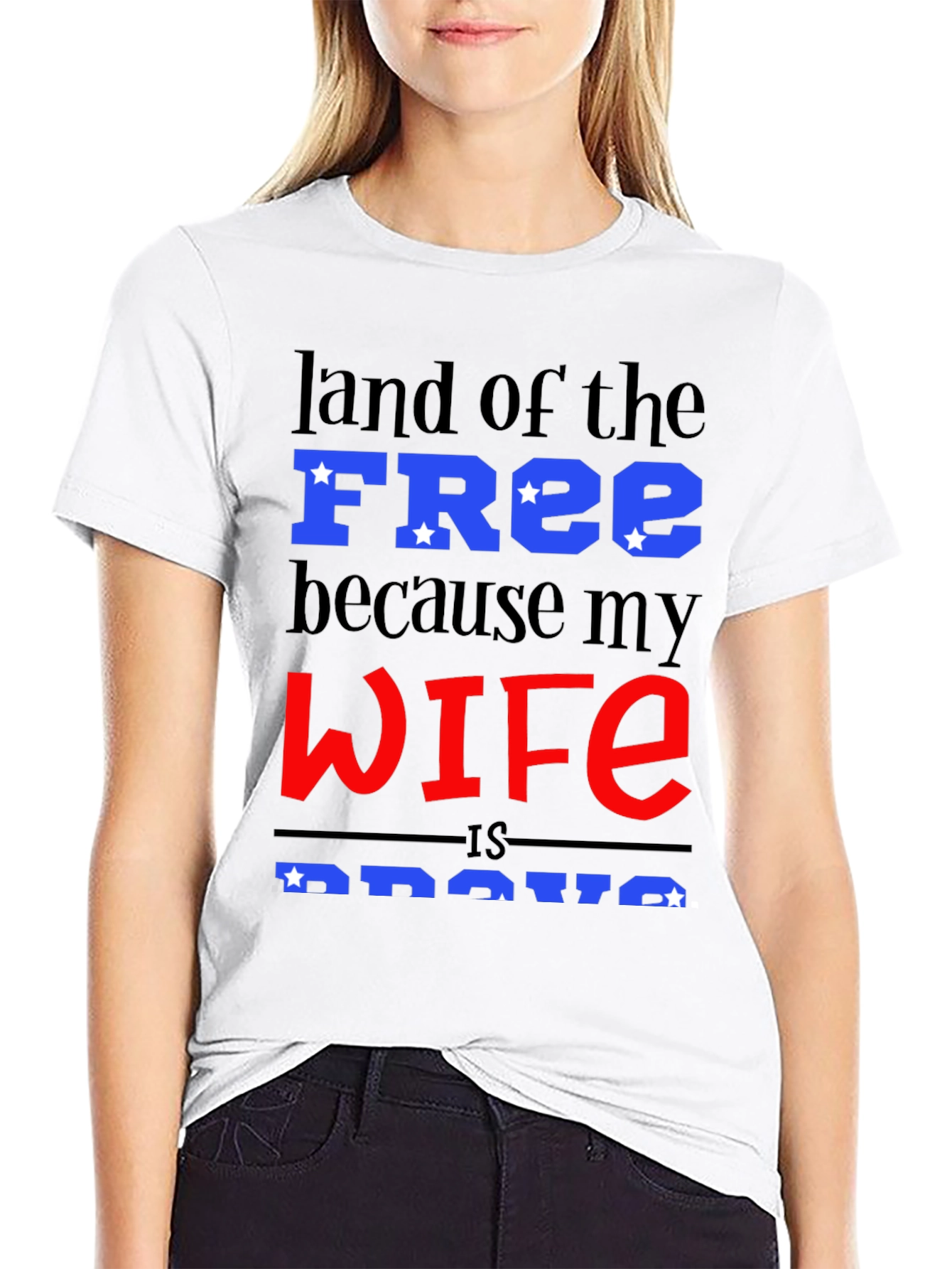 Land of the Free T-Shirt - Wife is Brave